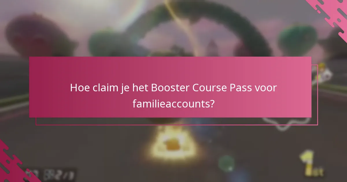 Hoe kunnen gezinsleden het Booster Course Pass delen?