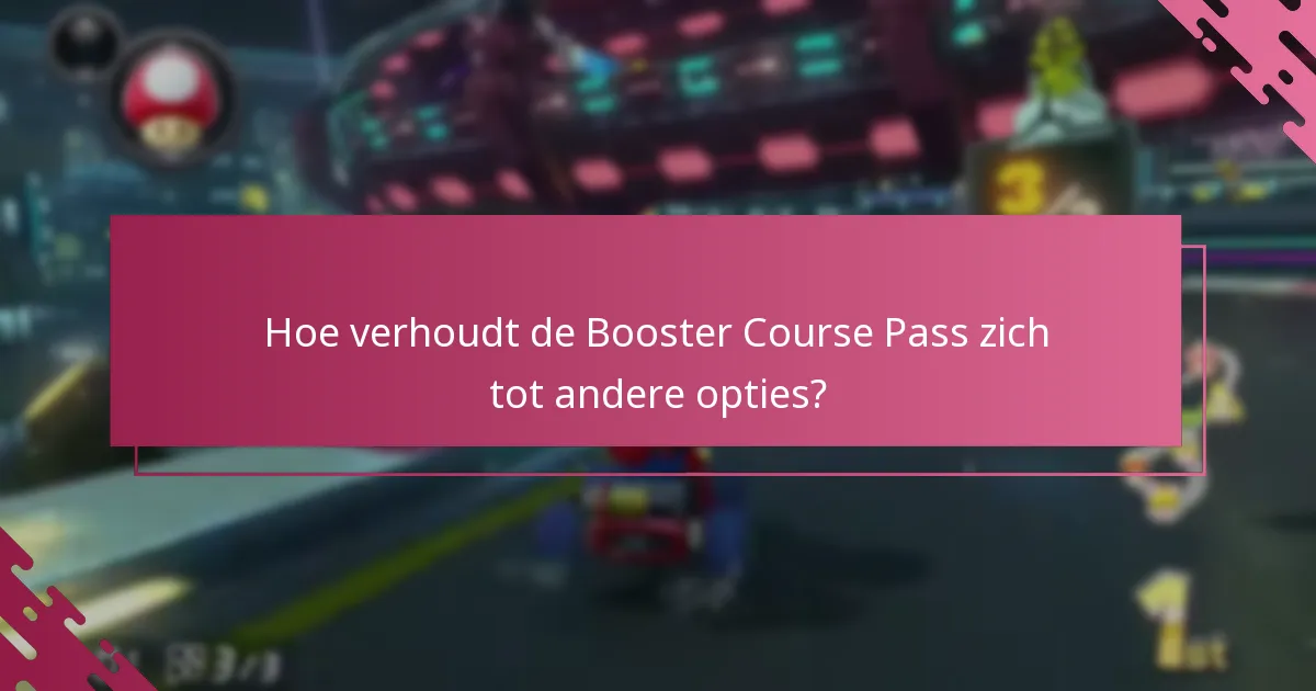 Wat zijn de best practices voor het gebruik van de Booster Course Pass?