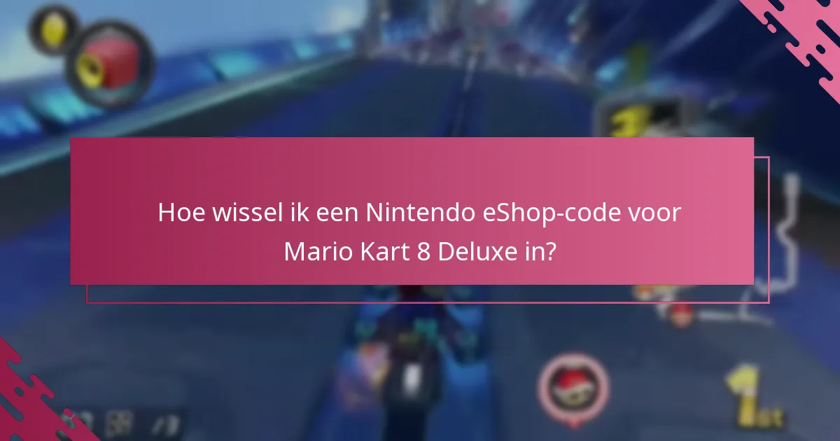 Welke beperkingen moet ik in gedachten houden bij het inwisselen van eShop-codes?