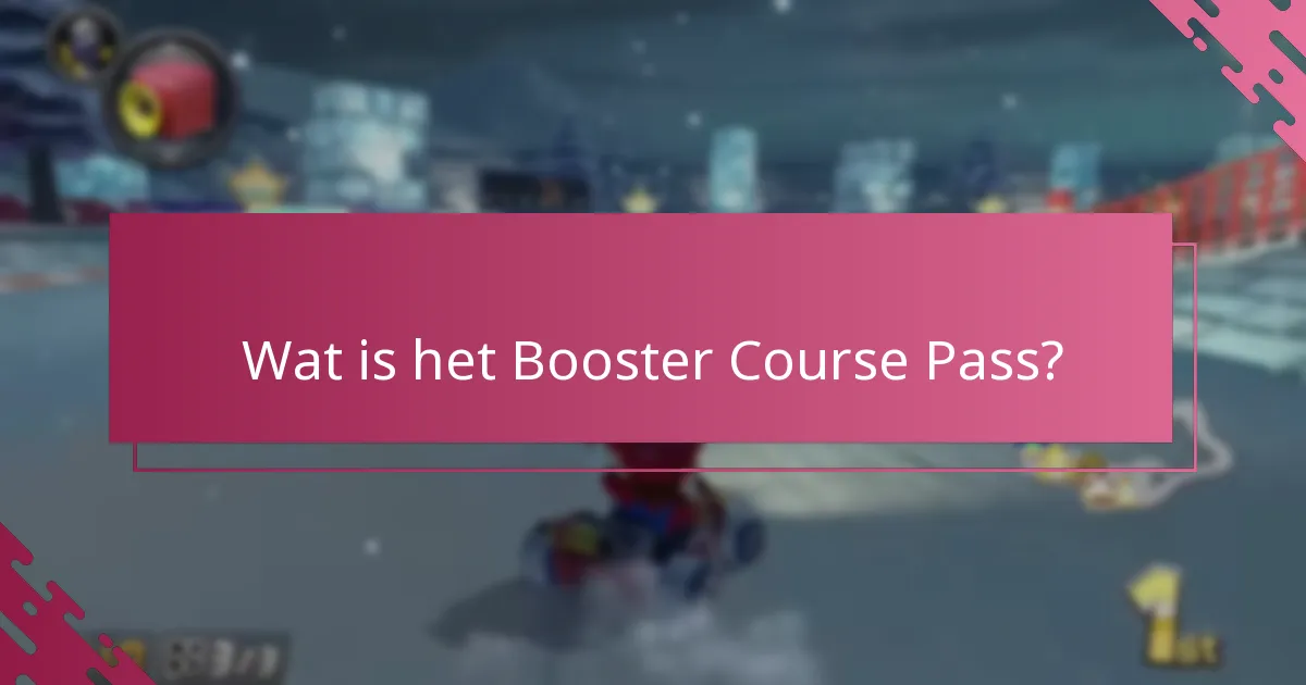 Wat zijn de vereisten voor het claimen van het Booster Course Pass?