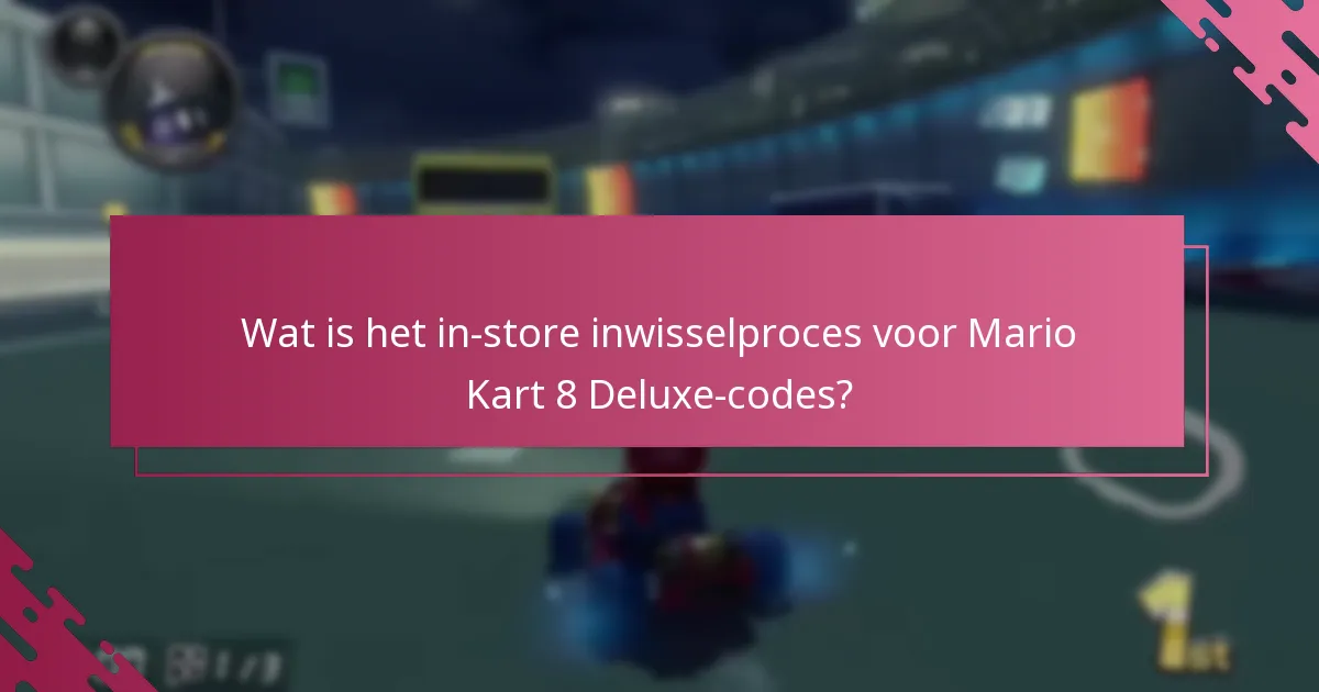 Hoe kan ik codes inwisselen met de mobiele app voor Mario Kart 8 Deluxe?