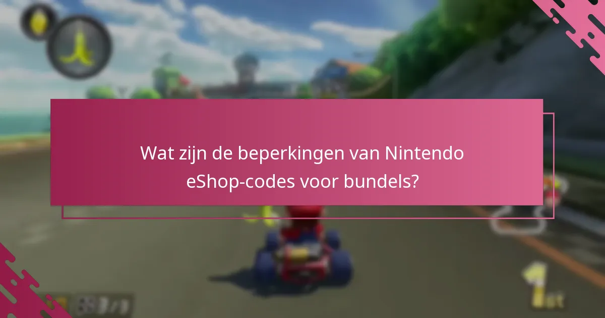 Wat zijn de beperkingen van Nintendo eShop-codes voor bundels?