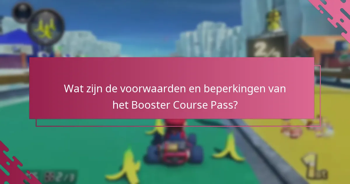 Hoe verhoudt het Booster Course Pass zich tot andere game-upgrades?
